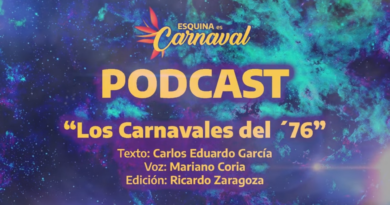 PODCAST: «Los Carnavales del ´76» de Carlos Eduardo García