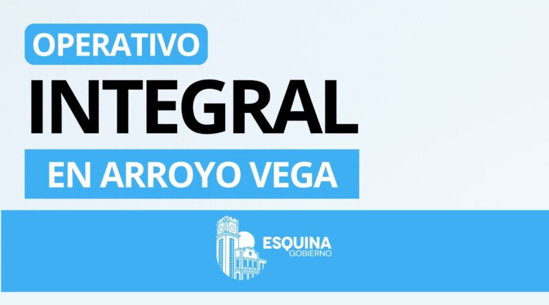 Operativo Integral en Arroyo Vega