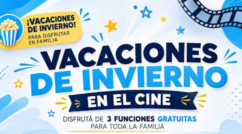 ¡Estas vacaciones de invierno te esperamos en el cine!