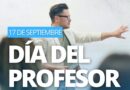 17 de Septiembre | día del Profesor